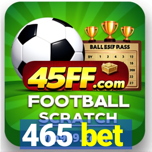 465 bet